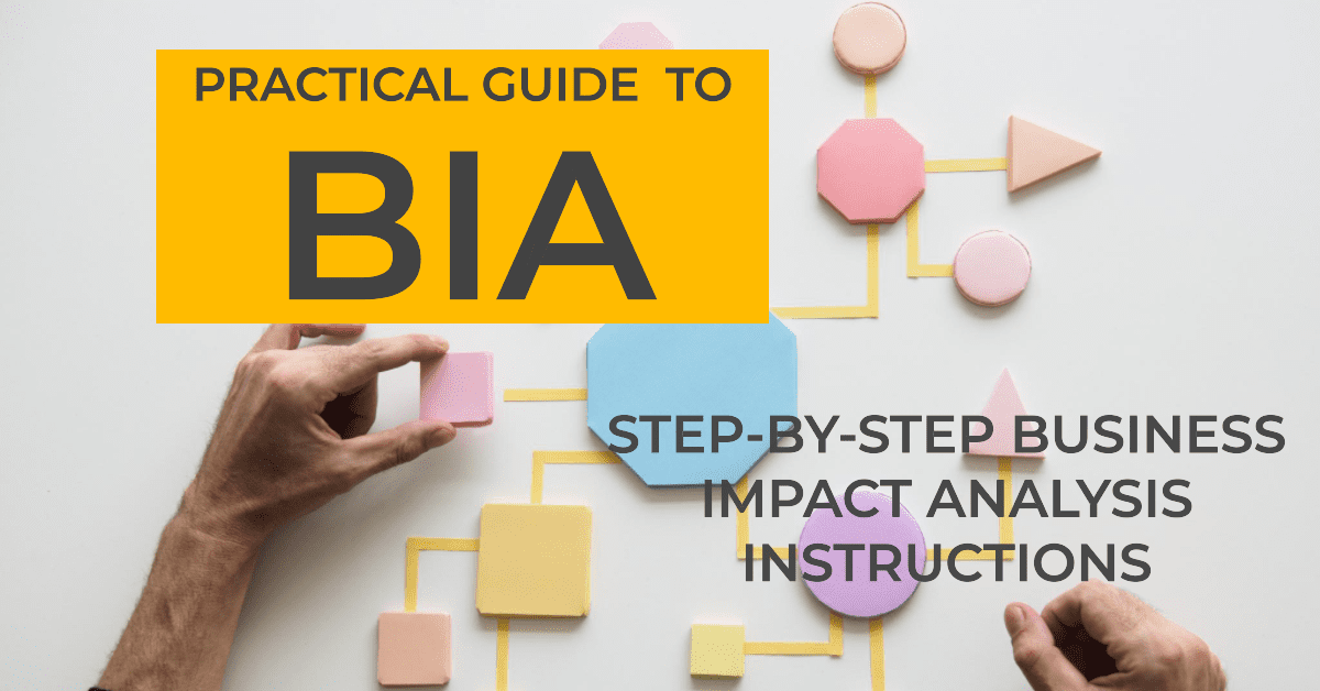 You are currently viewing Practical Guide to BIA: Step-by-Step Business Impact Analysis Instructions