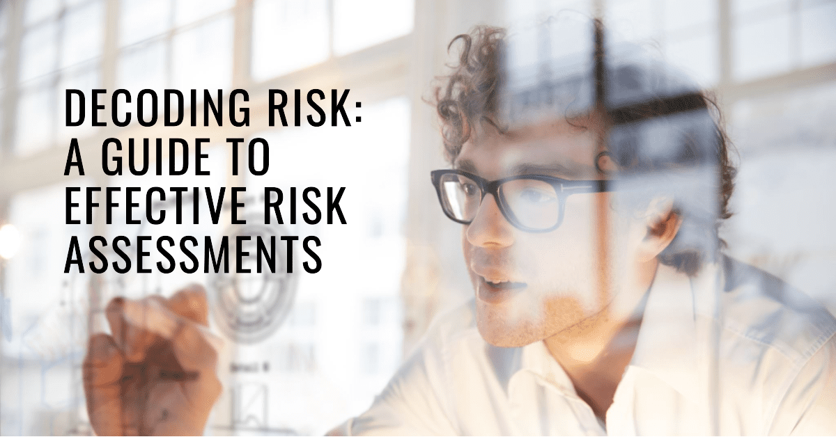 You are currently viewing Effective Risk Assessments in Cybersecurity: A Comprehensive Guide