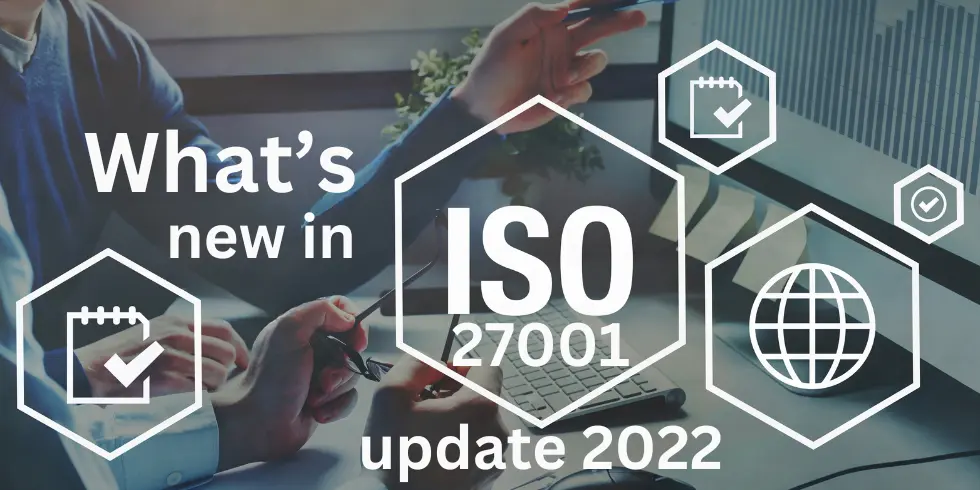 ISO 27001 Update 2022